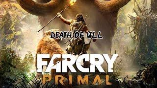 Far Cry Primal Guide  Death of Ull [upl. by Alvira433]