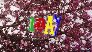 EDO SAIYA X STEELE 11  1DAY prod consent2k [upl. by Pen]