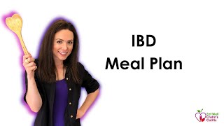 7Day Meal Plan for Crohn’s Disease and Ulcerative Colitis [upl. by Meriel]