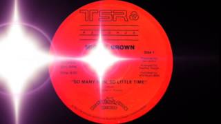 Miquel Brown  So Many Men So Little Time TSR Records 1983 [upl. by Nnairek]