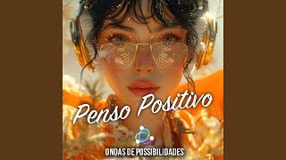 Penso Positivo feat Beats de Felicidades [upl. by Zaraf]