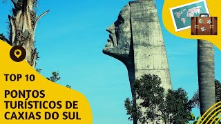 O que fazer em Caxias do Sul 10 pontos turísticos mais visitados caxiasdosul [upl. by Tallulah]