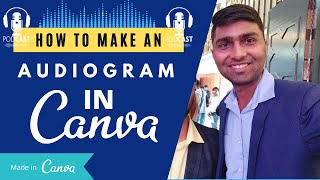 How to Make Audiograms in Canva Full Tutorial [upl. by Saiasi]