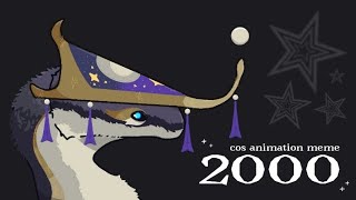 2000  cos animation meme  Amolis [upl. by Gloria597]