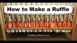 How to Make a Ruffle  TheRibbonRetreatcom [upl. by Ricker]