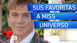 Osmel Sousa dice sus favoritas a Miss Universo [upl. by Rednirah234]