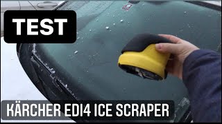 TEST Kärcher EDI 4 ICE Scraper [upl. by Droc]