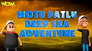 Motu Patlu Cartoons In Hindi  Animated movie  Motu Patlu deep sea adventure Wow Kidz [upl. by Charbonnier]