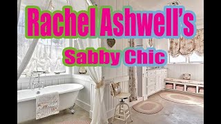 Rachel Ashwells Shabby Chic [upl. by Odella]