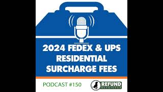 2024 FedEx amp UPS Residential Surcharge Fees [upl. by Horatia]