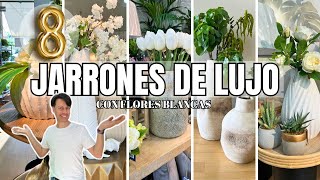 TOP 8 JARRONES CON FLOR BLANCA para DECORA TU CASA 2024 🏠 ORJOS HOME [upl. by Sikko147]