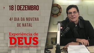 Experiência de Deus  181223  4º DIA DA NOVENA DE NATAL  PadreManzottiOficial [upl. by Anaele]