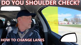 How To Shoulder Check And Safely Change Lanes When Should You Shoulder Check [upl. by Keisling]