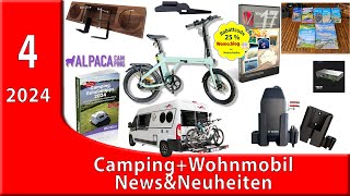 Camping und Wohnmobil NewsampNeuheiten 42024 [upl. by Amando104]