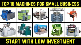 Top 10 Machines for Small Business with Low Investment [upl. by Noryd]