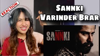 Reaction on Sannki  Varinder Brar [upl. by Atneuqal]