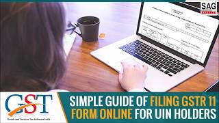 How to File GSTR 11 Form online for UIN Holders [upl. by Sheedy3]