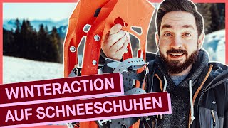 Outdoor auf Schneeschuhen unterwegs Was kann so eine Bergtour [upl. by Annai913]