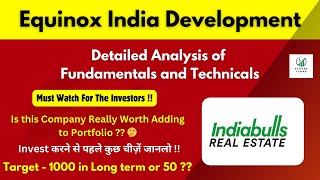 Equinox India Developments Share Analysis  Indiabulls Real Estate Share Latest News [upl. by Iviv]