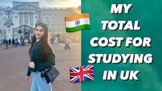 My Total Cost of study in UK for Masters l Fees and Funds l International student in UK [upl. by Meri348]