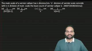 The main scale of a vernier caliper has n division per cm n division of vernier scale coincide [upl. by Madel703]