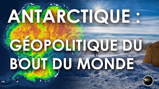 Pourquoi tout le monde veut une part de lAntarctique [upl. by Divaj]