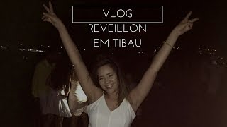 VLOG VIAGEM PARA TIBAU REVEILLON [upl. by Dammahum429]