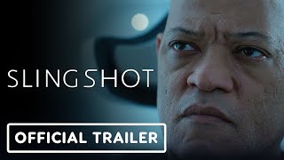 Slingshot  Official Trailer 2024 Laurence Fishburne Casey Affleck [upl. by Lehsreh]