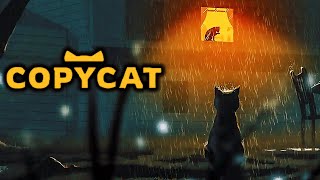 COPYCAT Gameplay Walkthrough FULL GAME 4K 60FPS  No Commentary [upl. by Ihskaneem]