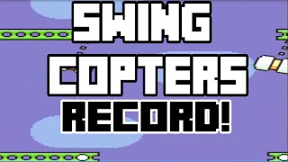 Swing Copters WORLD RECORD High Score [upl. by Elocn183]