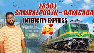 18301  SAMBALPUR JN TO RAYAGADA  INTERCITY EXPRESS  TRAIN JOURNEY VLOG  ITS TRAVEL TIME [upl. by Yirinec]