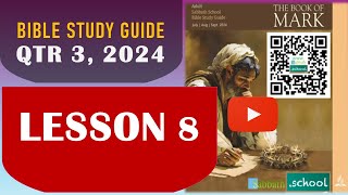 LESSON 8 SABBATH SCHOOL 3RD 2024  Teaching Disciples Part 2 [upl. by Hopper]