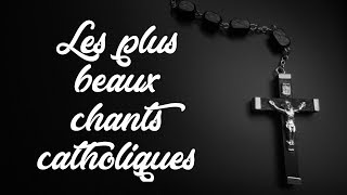 TOP 5 Chants Catholiques [upl. by Nylarej]