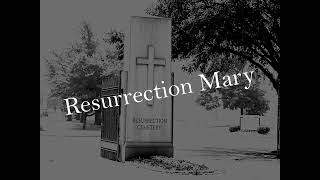 Resurrection Mary Justice Illinois [upl. by Vasquez]