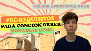 Prérequisitos para concorrer as Moradias da UFMG [upl. by Eelesor]