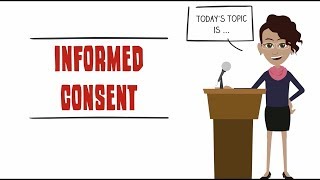 What is Informed Consent  Informed Consent Training [upl. by Eltsyrhc]