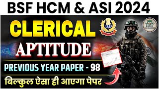 BSF HCM amp ASI CLERICAL APTITUDE PREVIOUS YEAR PAPER 2024  BSF HCM PAPER BSF PAPER by Durvesh sir [upl. by Shurlock]