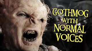 Orcs with Normal Voices  The Best of Gothmog [upl. by Ramon]