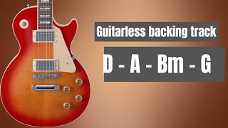 guitarless backing track  D A Bm G  105 bpm [upl. by Gonzales]