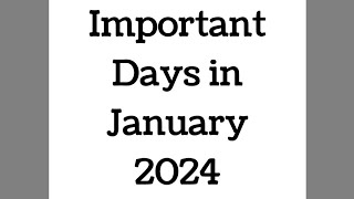 January 2024 Full List of important National and International Days  Special days in January 2024 [upl. by Finley]