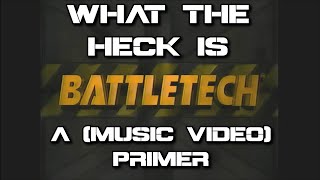 quotThe 31st Centuryquot  A BattleTech Music Video Primer [upl. by Ardnalac]