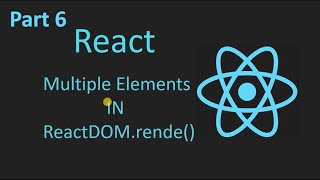 6 Render Multiple Elements In React  Return Multiple Elements In React [upl. by Ahsiled]