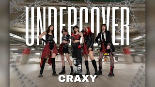 KPOP IN PUBLIC CRAXY 크랙시  Undercover  Dance cover by SHINIGAMI [upl. by Eicyac]