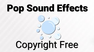 Pop Sound Effects Copyright Free [upl. by Punak674]