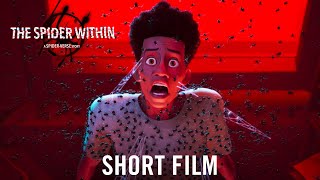 The Spider Within A SpiderVerse Story  Official Short Film Full [upl. by Home102]