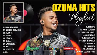 Mix Ozuna 2024💖Mejor Canciónes Ozuna 2024 ✨ Álbum Completo de Ozuna Más Popular [upl. by Ymar]