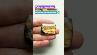 Labradorite Gemstone vaibhavjewellers naturalgems certified shorts [upl. by Vig]