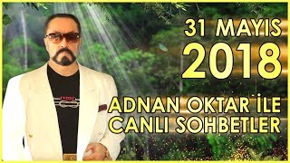 Adnan Oktar ile Sohbet Programı 31 Mayıs 2018 [upl. by Eelyah]