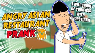 Angry Asian Restaurant Prank Call ORIGINAL  Ownage Pranks [upl. by Abbottson]