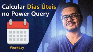 PowerQuery  Número de Dias Úteis [upl. by Sherwin]